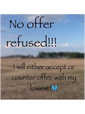 No offer refused!!!